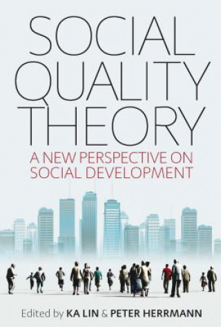 Kniha Social Quality Theory Peter Herrmann