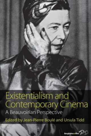 Carte Existentialism and Contemporary Cinema Jean-Pierre Boulé