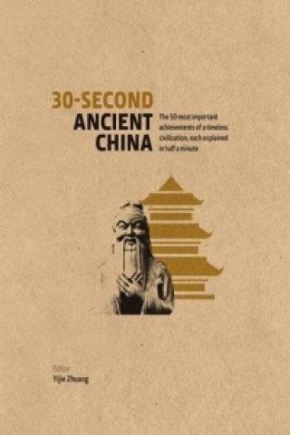 Książka 30-Second Ancient China Yihie Zhuang