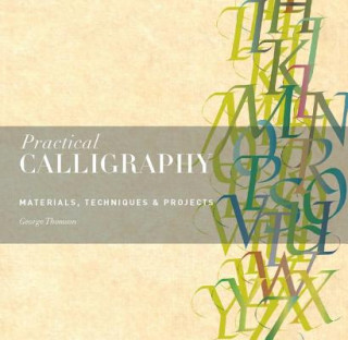 Kniha Practical Calligraphy George Thomson