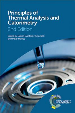 Knjiga Principles of Thermal Analysis and Calorimetry Simon Gaisford