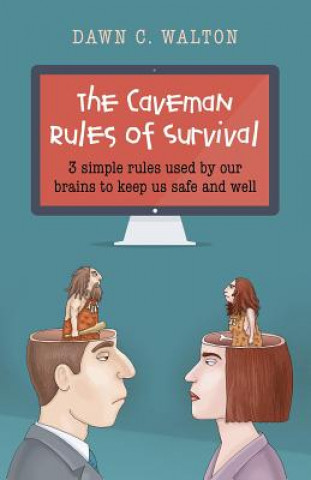 Kniha Caveman Rules of Survival Dawn C. Walton