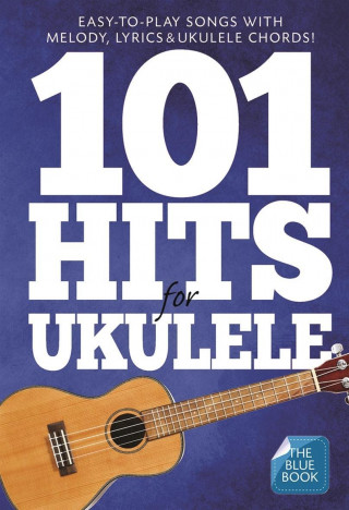 Knjiga 101 Hits For Ukulele (Blue Book) 
