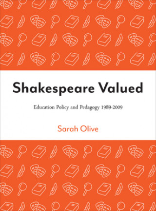 Книга Shakespeare Valued Sarah Olive