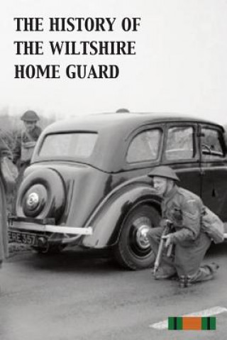 Book History of the Wiltshire Home Guard 1940 - 45 E. a. MacKay