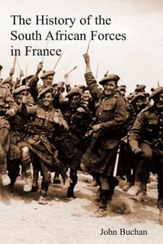 Könyv History of the South African Forces in France Buchan