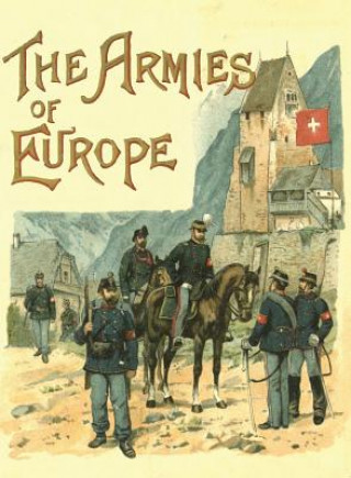 Kniha Armies of Europe Illustrated Richard Knotel