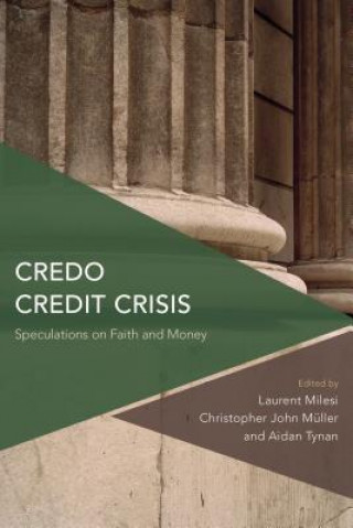 Buch Credo Credit Crisis Laurent Milesi