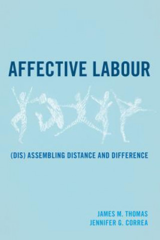 Книга Affective Labour James M. Thomas