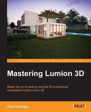 Kniha Mastering Lumion 3D Ciro Cardoso