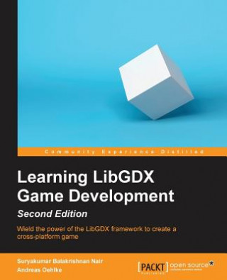 Kniha Learning LibGDX Game Development - Andreas Oehlke