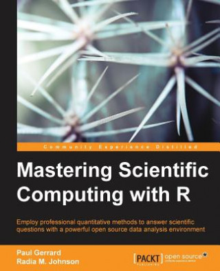 Book Mastering Scientific Computing with R Radia M. Johnson