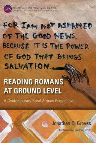 Kniha Reading Romans at Ground Level Jonathan D. Groves