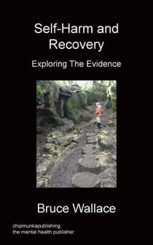 Book Self-Harm And Recovery Professor Bruce Wallace