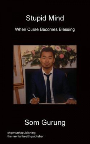 Carte Stupid Mind - When Curse Becomes Blessing Som Gurung