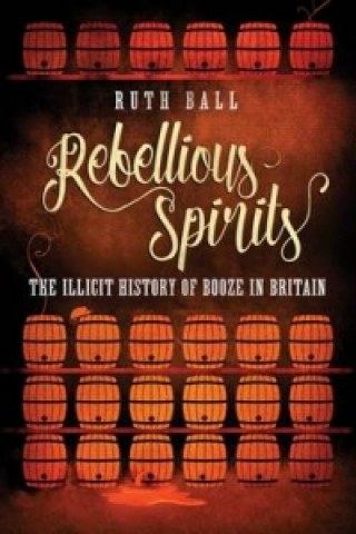 Book Rebellious Spirits Ruth Ball