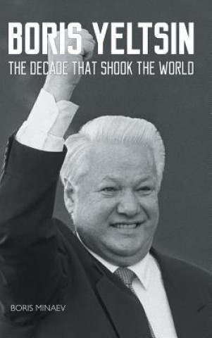 Könyv Boris Yeltsin Boris Minaev