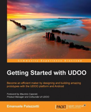Kniha Getting Started with UDOO Emanuele Palazzetti