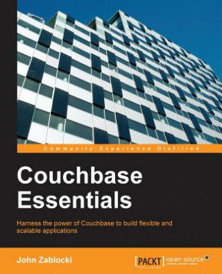 Knjiga Couchbase Essentials John Zablocki