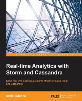 Kniha Real-time Analytics with Storm and Cassandra Shilpi Saxena