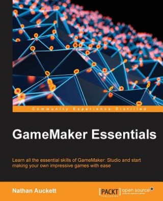 Carte GameMaker Essentials Nathan Auckett