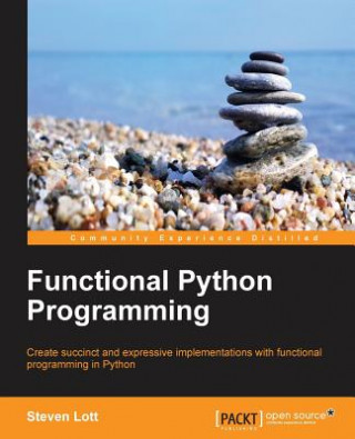 Książka Functional Python Programming Steven Lott