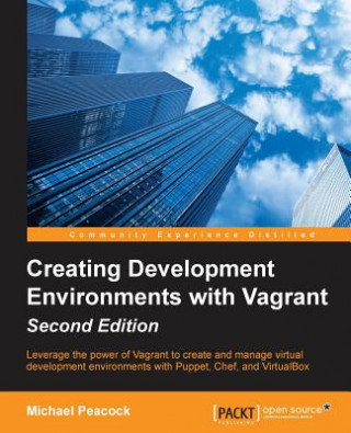 Carte Creating Development Environments with Vagrant - Michael Peacock