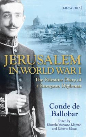 Knjiga Jerusalem in World War I Conde de Ballobar