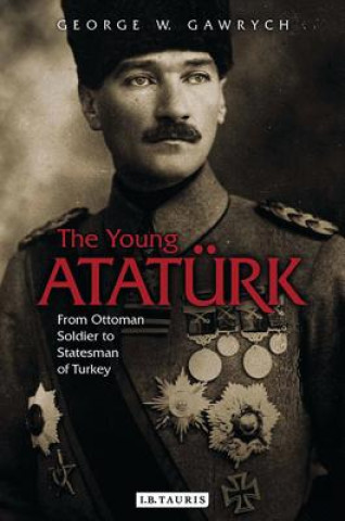 Kniha Young Ataturk George W. Gawrych