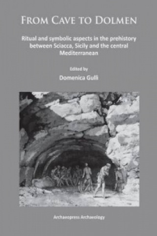 Könyv From Cave to Dolmen Domenica Gulli
