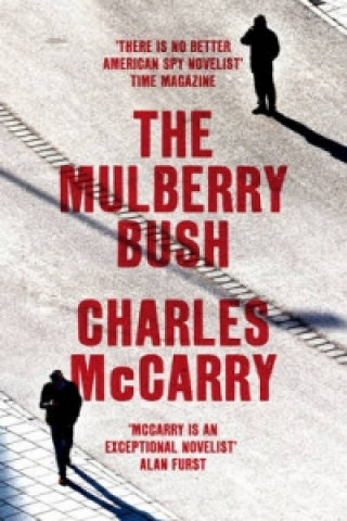 Carte Mulberry Bush Charles McCarry