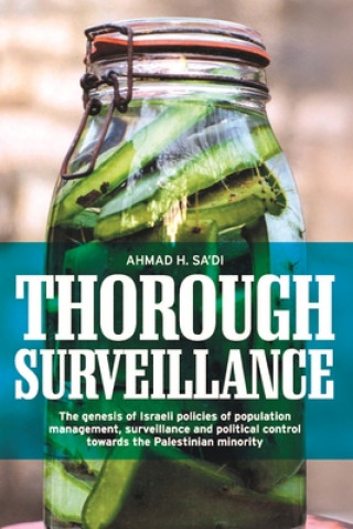 Könyv Thorough Surveillance Ahmad H. Sa'di