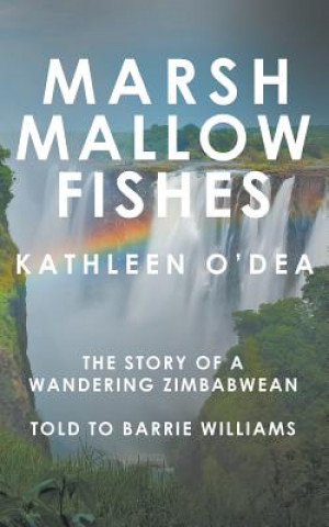 Książka Marshmallow Fishes Kathleen O'Dea