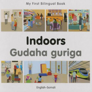 Kniha My First Bilingual Book - Indoors - Somali-english Milet Publishing