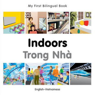 Kniha My First Bilingual Book -  Indoors (English-Vietnamese) Milet Publishing