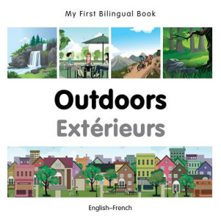 Carte My First Bilingual Book -  Outdoors (English-French) Milet Publishing