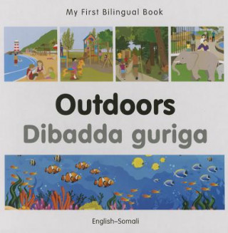 Könyv My First Bilingual Book - Outdoors - Somali-english Milet Publishing