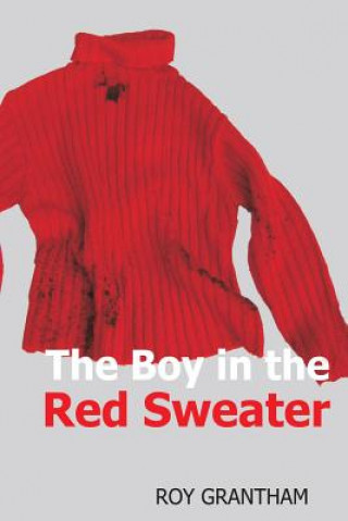 Livro Boy in the Red Sweater Roy Grantham