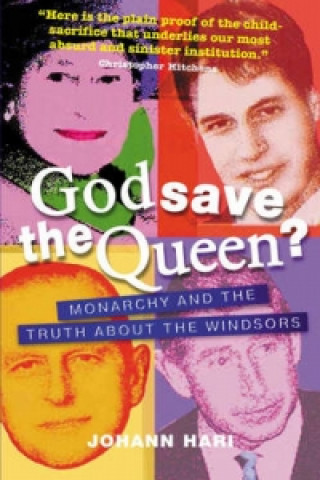 Buch God Save the Queen? Jonathan Hari