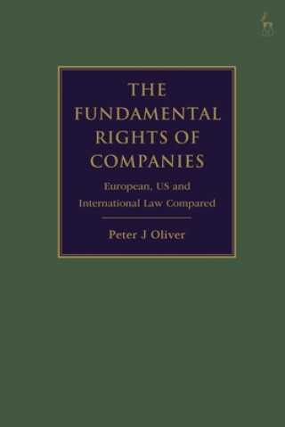 Carte Fundamental Rights of Companies Peter J. Oliver