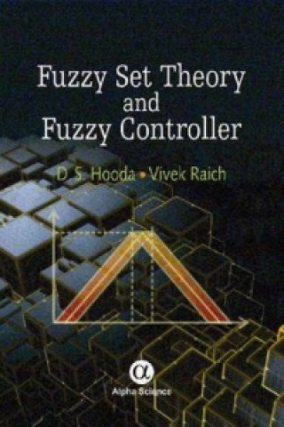 Kniha Fuzzy Set Theory and Fuzzy Controller D. S. Hooda