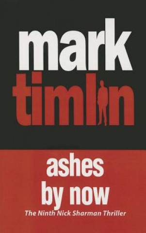 Kniha Ashes By Now Mark Timlin