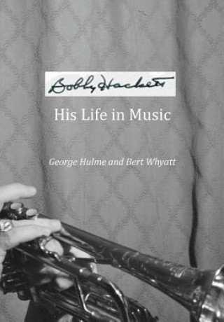 Könyv Bobby Hackett George Hulme