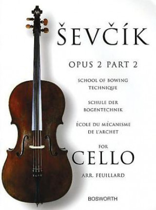 Książka School of Bowing Technique for Cello Opus 2 Part 2 Otakar Sevcik