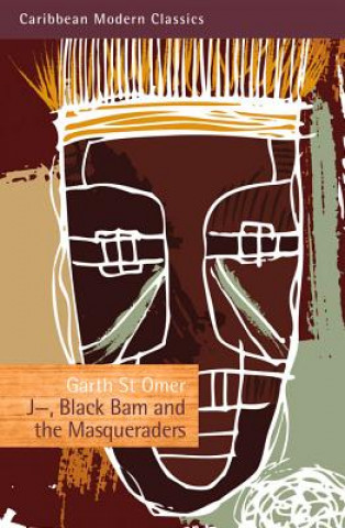 Könyv J-Black Bam and the Masqueraders St. Garth Omer