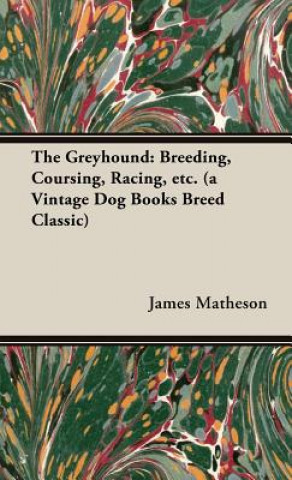 Knjiga Greyhound James Matheson