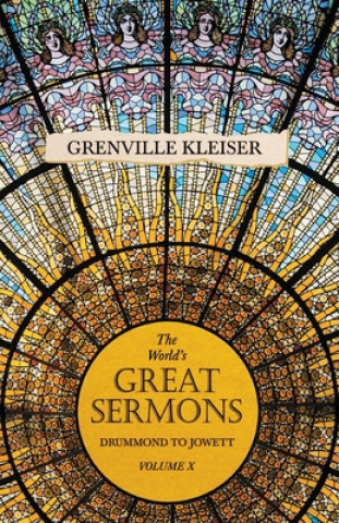 Kniha World's Great Sermons -Vol X Grenville Kleiser