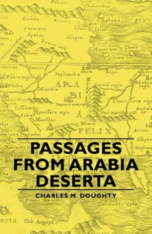 Knjiga Passages From Arabia Deserta Charles M. Doughty