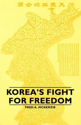 Książka Korea's Fight for Freedom Fred A. McKenzie