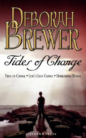 Kniha Tides of Change Deborah Brewer